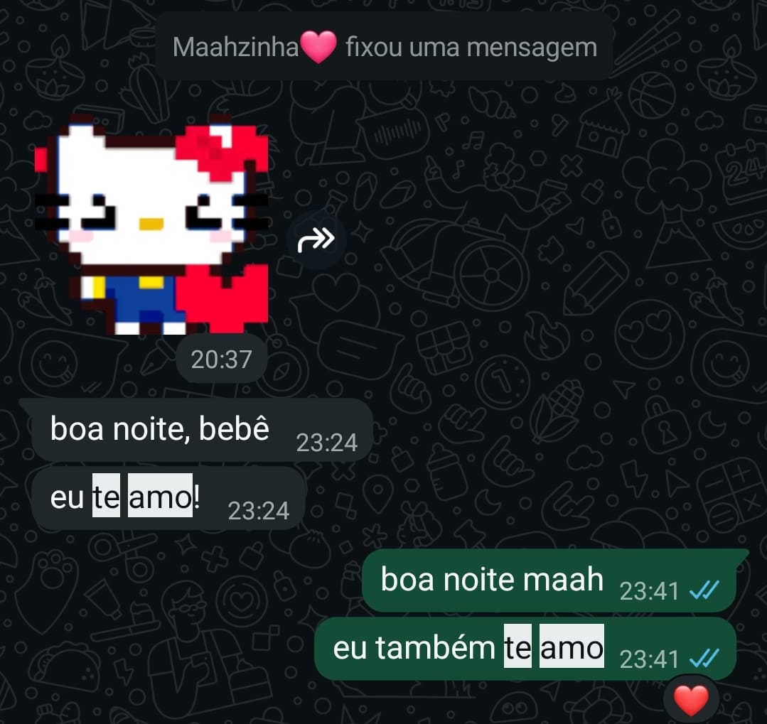 Nossa conversa com uma figurinha da Hello Kitty: boa noite, bebê; eu te amo; boa noite maah; eu também te amo.